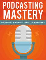 Podcasting Mastery Package