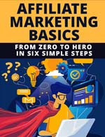 Affiliate Marketing Basics Package