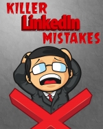 Killer LinkedIn Mistakes