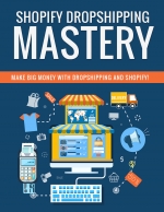 Shopify Dropshipping Mastery Package